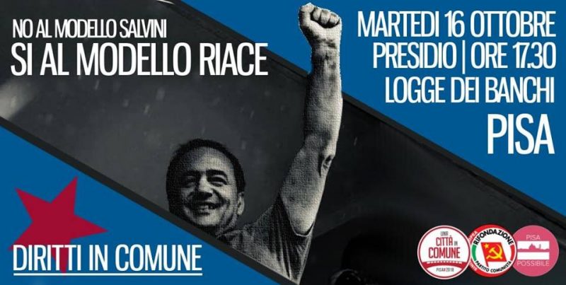 NO al modello Salvini, Sì al modello Riace. Presidio a Pisa martedì 16