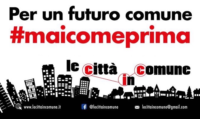 “Per un futuro comune”: la campagna della Rete delle Città in Comune
