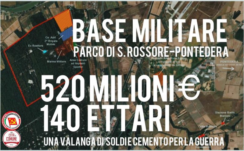 Base militare nel Parco di San Rossore e a Pontedera: 520 milioni di euro per 140 ettari. Scopriamo il nuovo progetto che tutti tenevano nascosto.